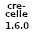This article has been updated to reflect CrecelleHack 1.6.0. Click here for more information.