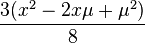 \frac{3(x^2-2x\mu+\mu^2)}{8}