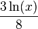 \frac{3\ln(x)}{8}