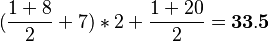 (\frac{1+8}{2}+7)*2+\frac{1+20}{2}=\bold{33.5}