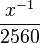 \frac{x^{-1}}{2560}