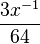 \frac{3x^{-1}}{64}