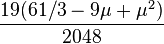 \frac{19(61/3-9\mu+\mu^2)}{2048}