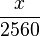 \frac{x}{2560}