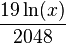 \frac{19\ln(x)}{2048}